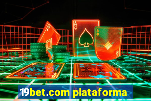 19bet.com plataforma